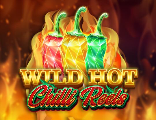 Wild Hot Chilli Reels